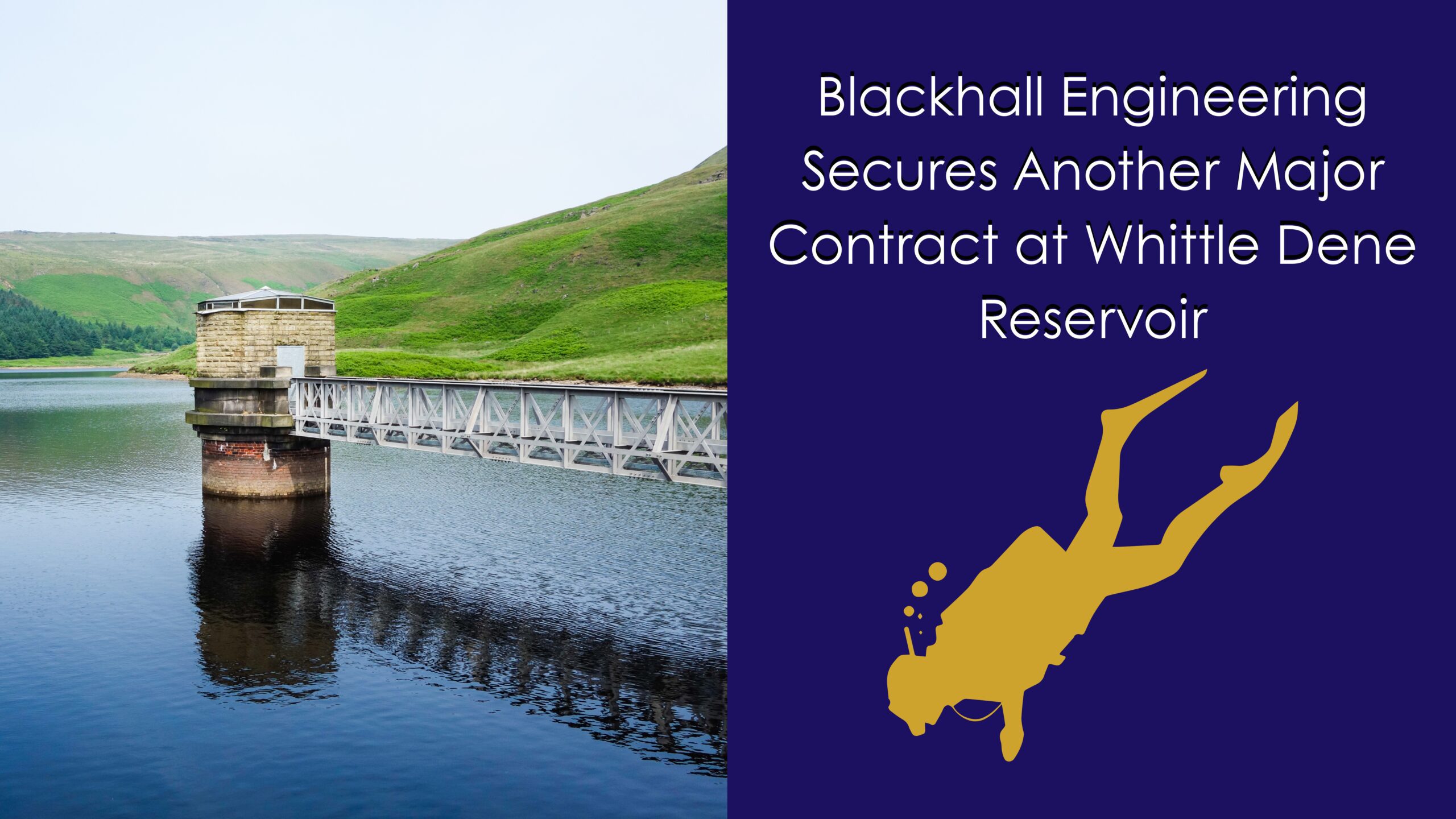 Blackhall Engineering Secures Another Major Contract at Whittle Dene Reservoir